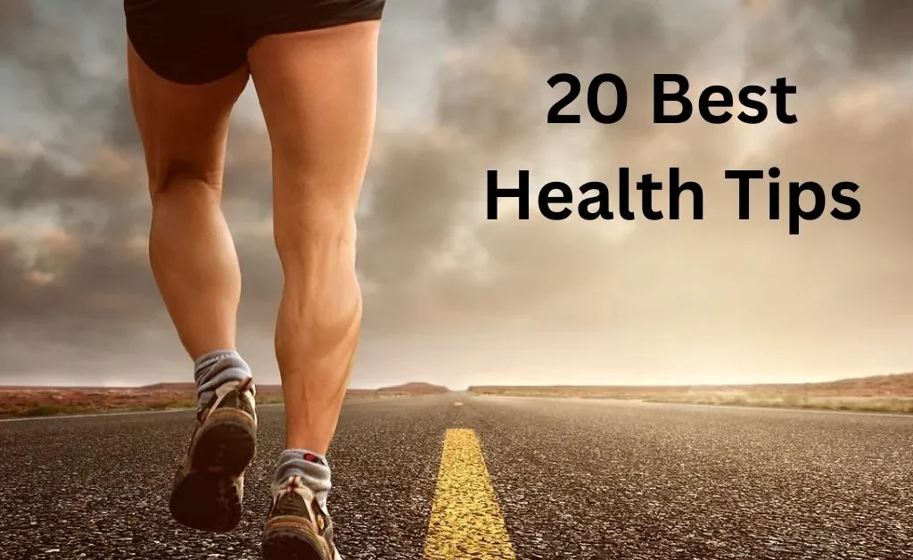 20 Best Health Tips